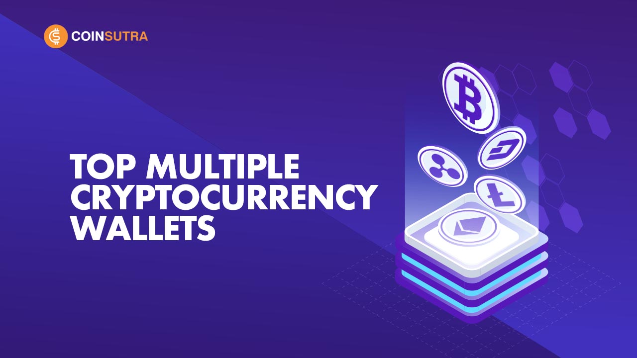 The best Multi-currency Wallets | How to store different cryptocurrencies in one wallet