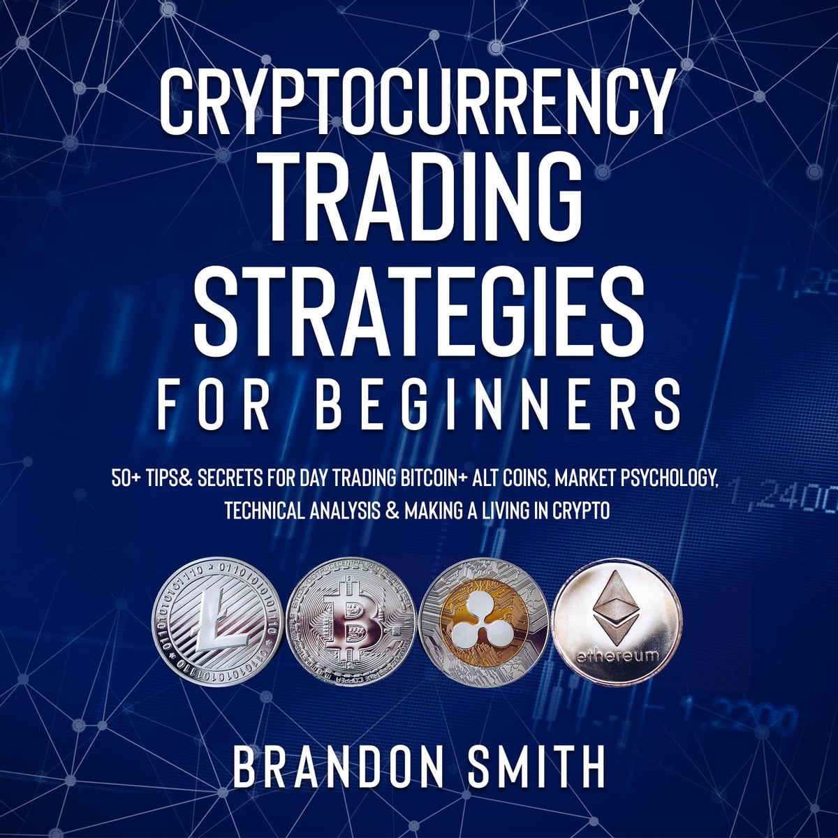 Crypto Trading Strategies You Need To Know