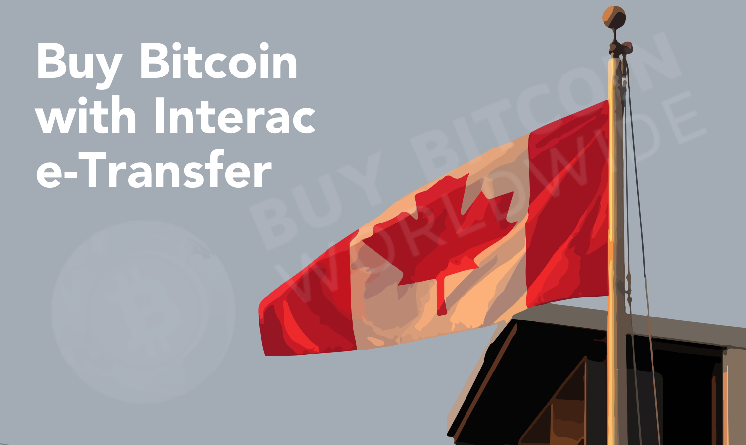 7 Ways to Buy Bitcoin with e Transfer Interac