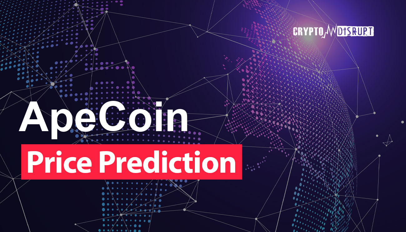 ApeCoin Price Prediction | APE Crypto Forecast up to $