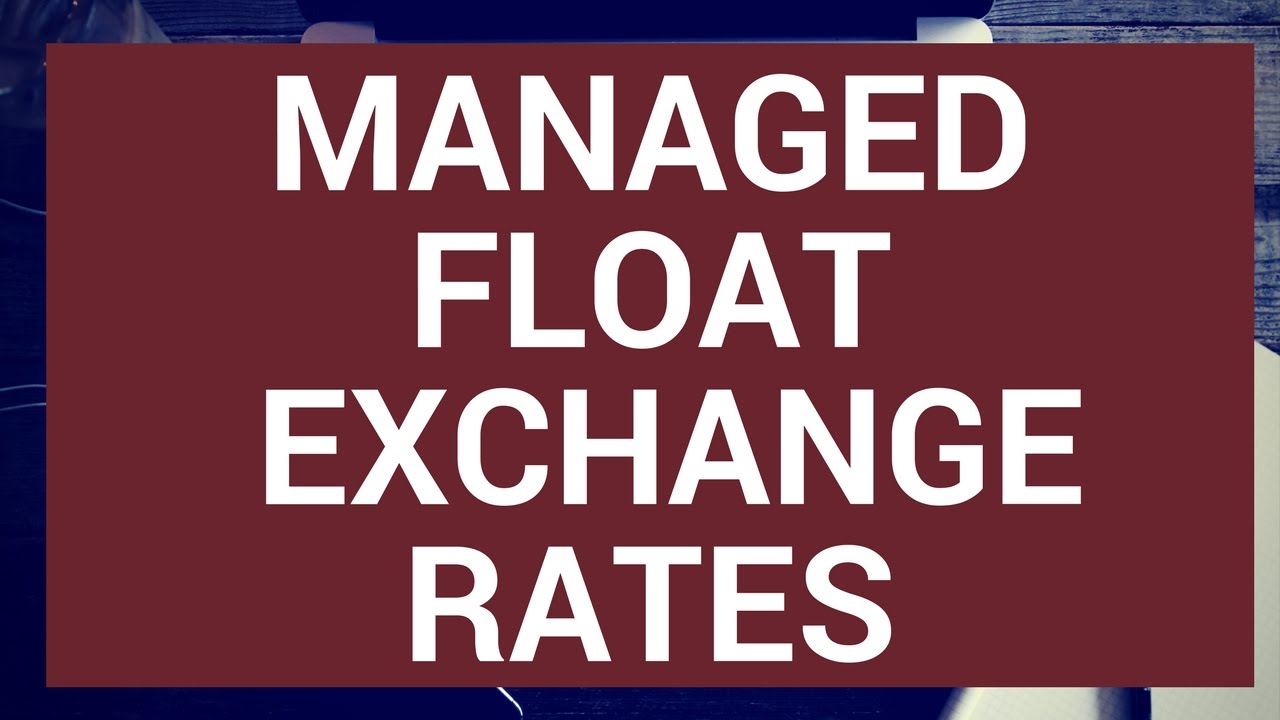 Managed Float: Definition & Exchange Rate | StudySmarter