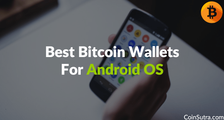 Top 10 Bitcoin Wallets on Android: Secure BTC Storage!