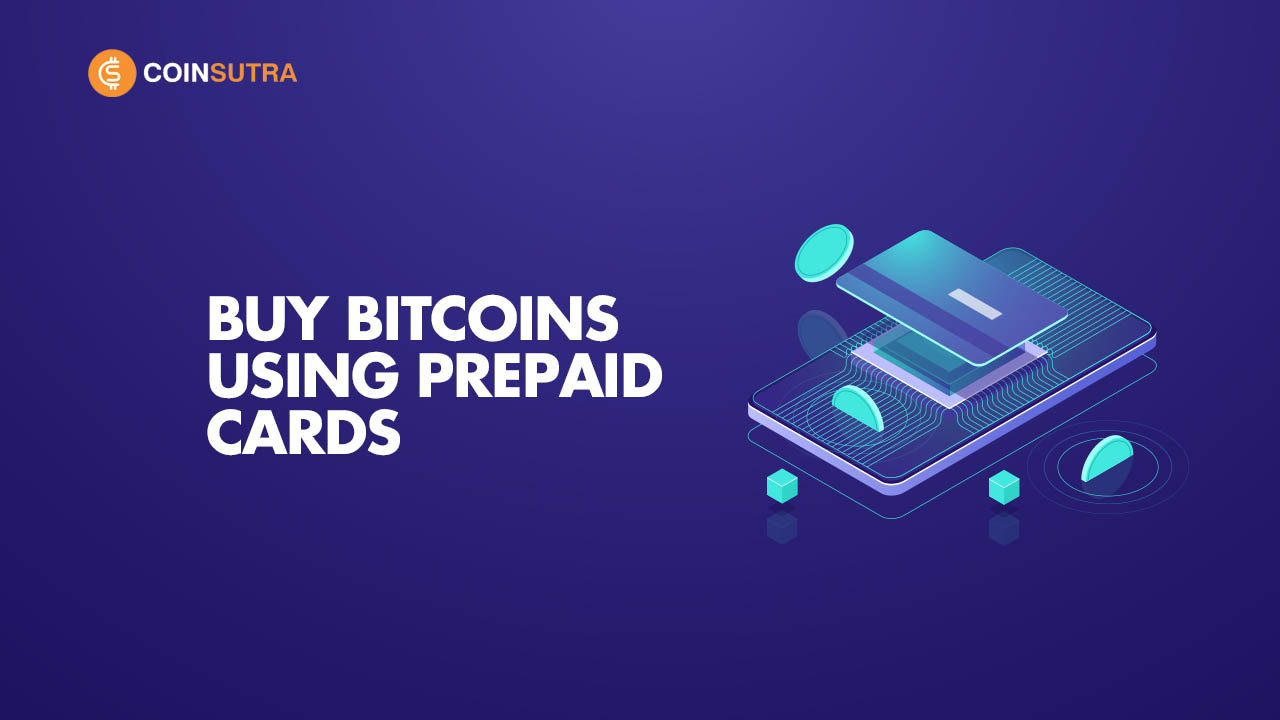 Buying Bitcoin With Prepaid Card : Here Is How In 