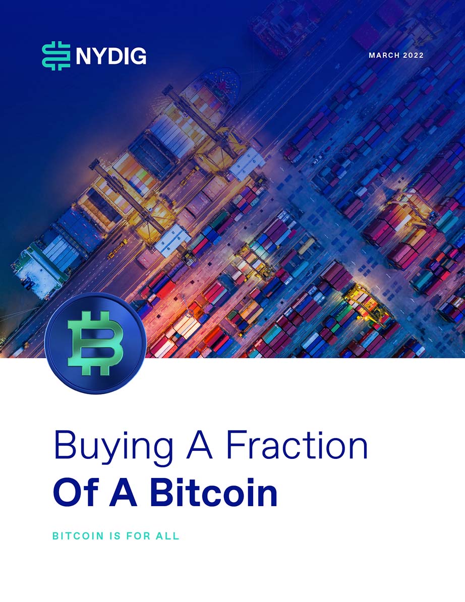 Buying A Fraction Of A Bitcoin | NYDIG