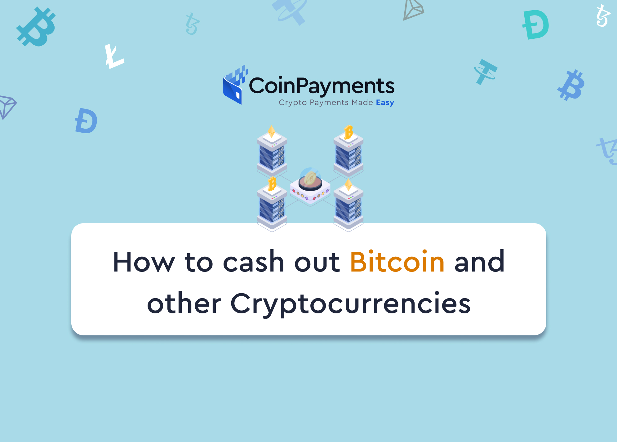 How to Cash Out Bitcoin: Complete Guide