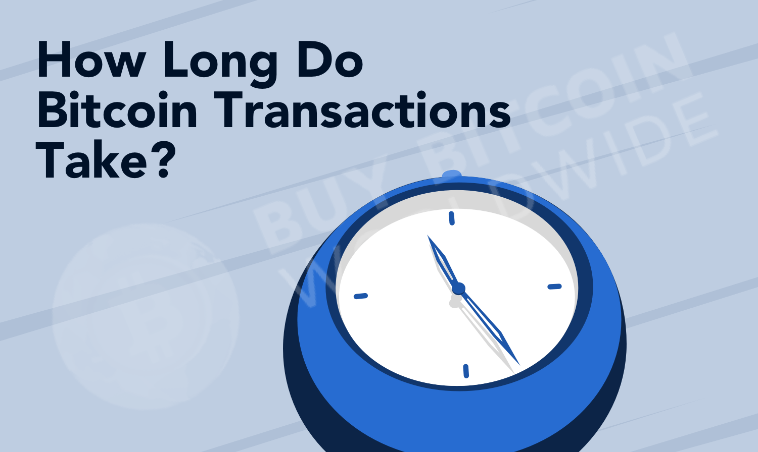 How Long Bitcoin Transactions Take ( Updated)