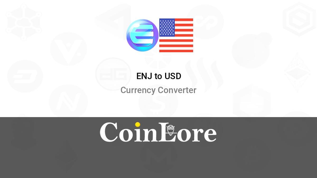 ENJ to USD (Enjin to US Dollar) | convert, exchange rate