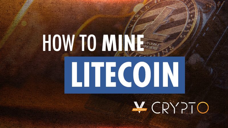 How To Mine Litecoin: The Ultimate Guide To Litecoin Mining