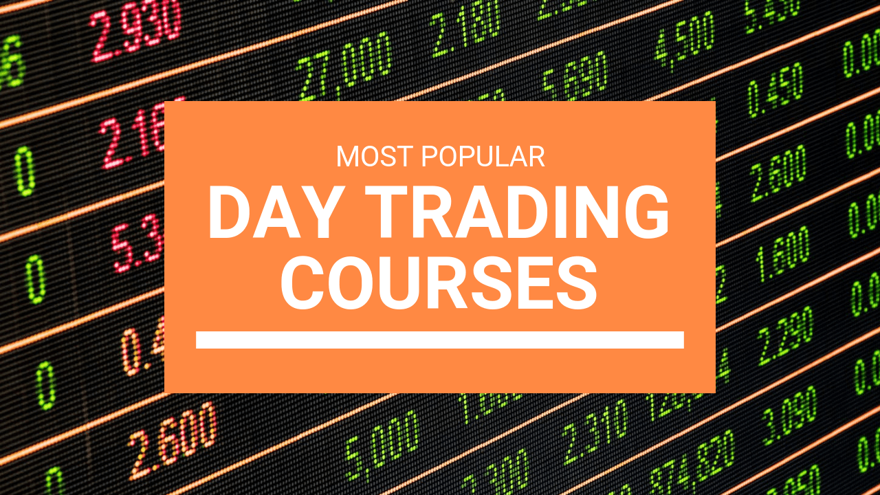 The 8 Most Popular Day Trading Courses For Beginners