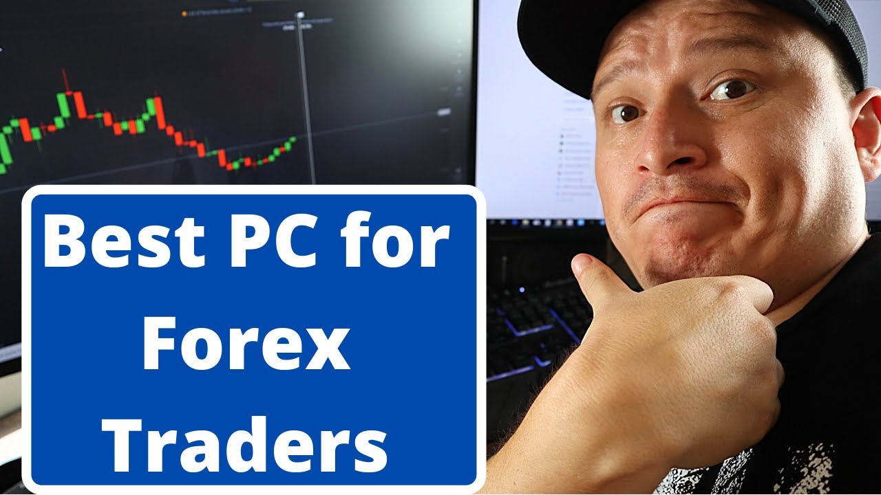 Which Trading Computer For Forex Traders?