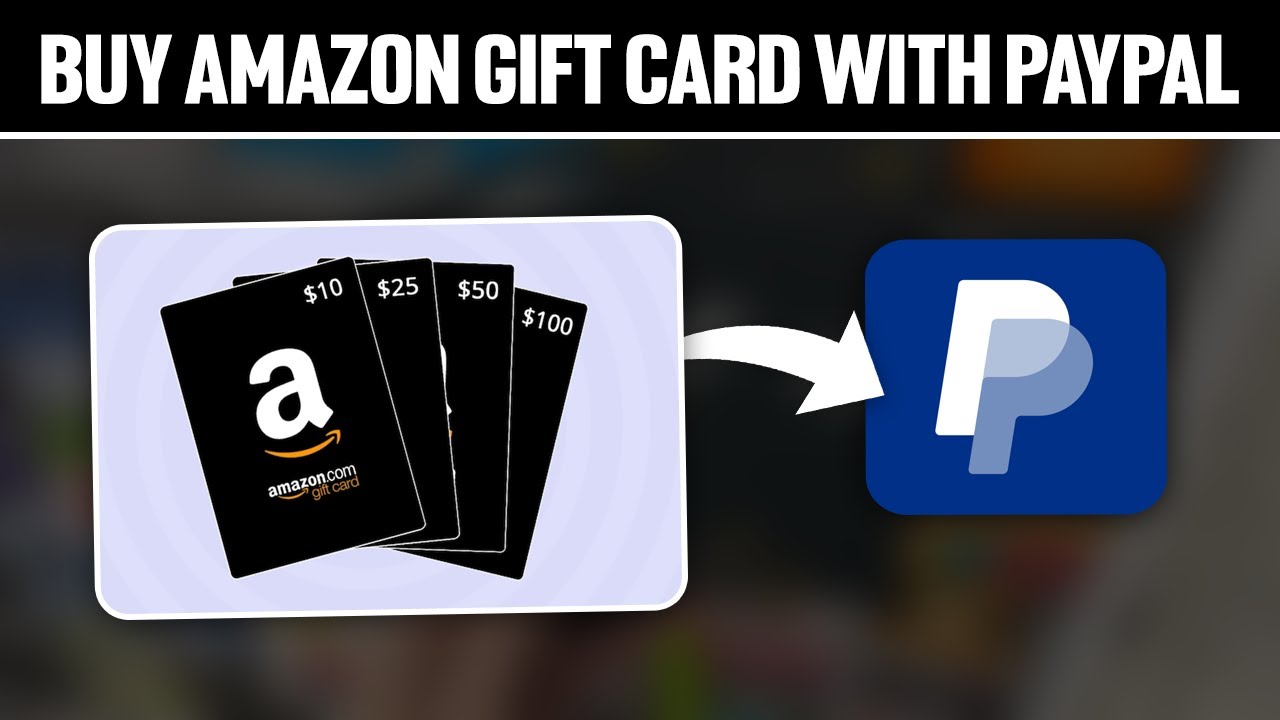 Can I purchase an Amazon Gift Card using Paypal Cr - PayPal Community