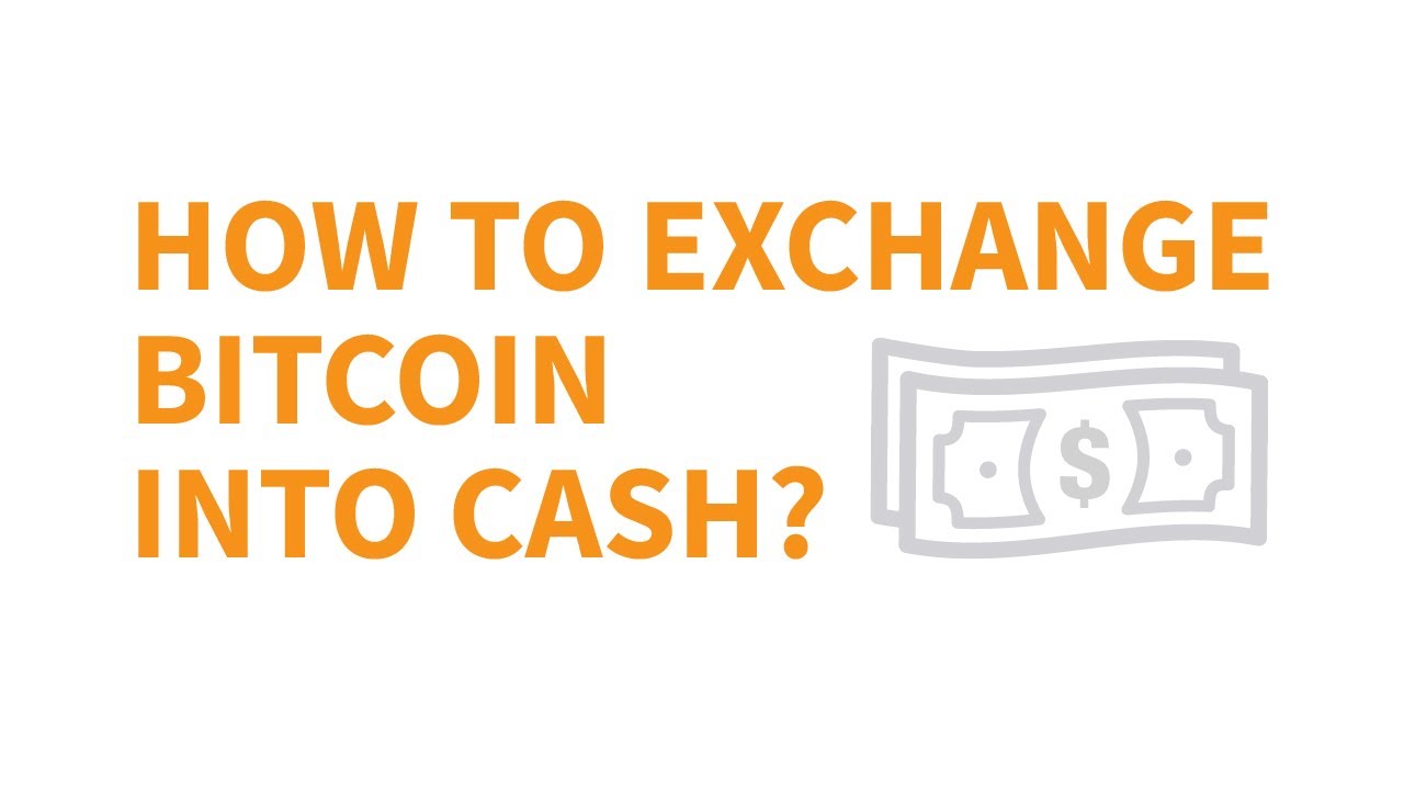 How To Convert Your Cryptocurrency Into Cash?