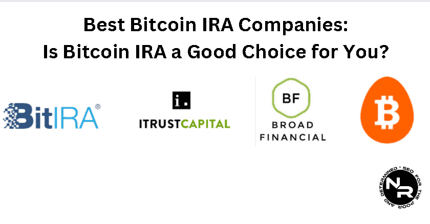 Bitcoin IRA Guide: Top Crypto Individual Retirement Account Companies - Master The Crypto