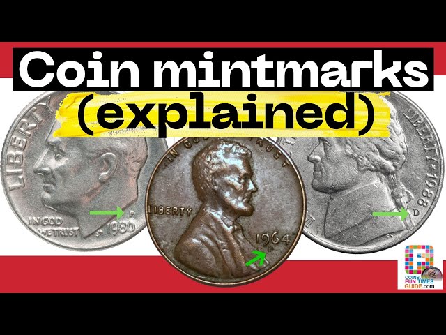 Mintmarks on United States Coins