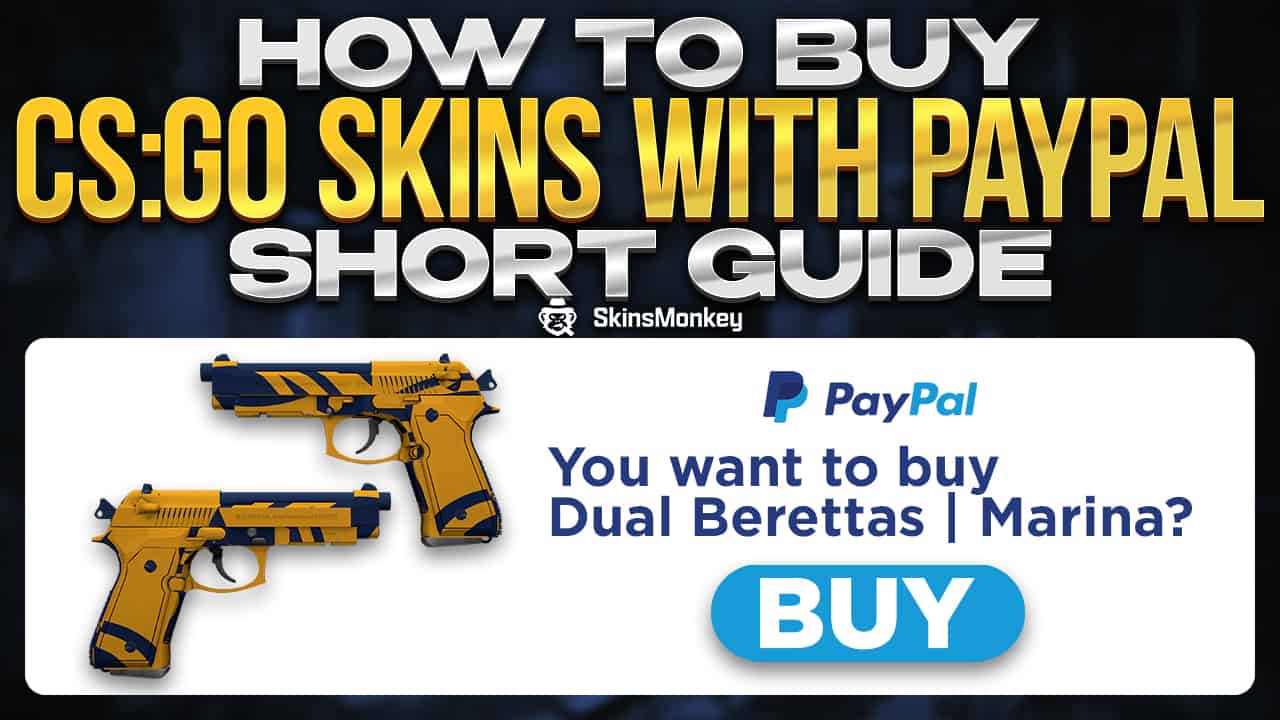 PayPal or Cash: Where to Sell CS:GO Skins in | Play3r