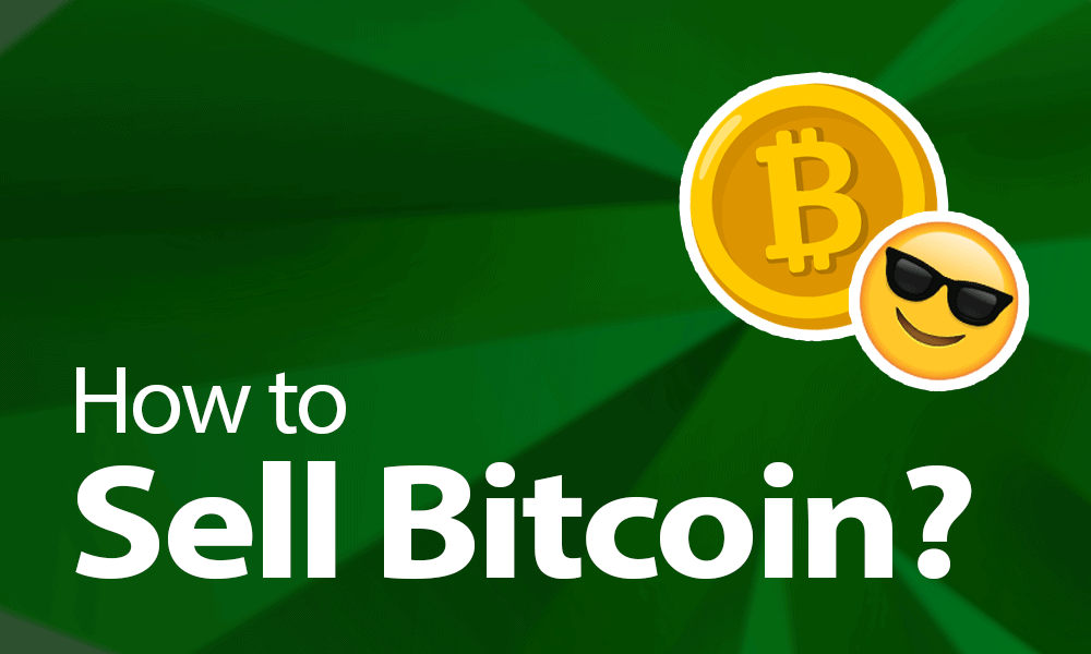 How to sell Bitcoin in 4 steps | bymobile.ru