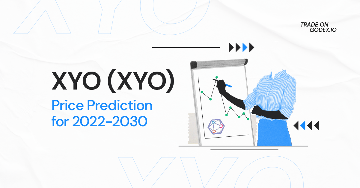 XYO (XYO) Price Prediction : , , , , 