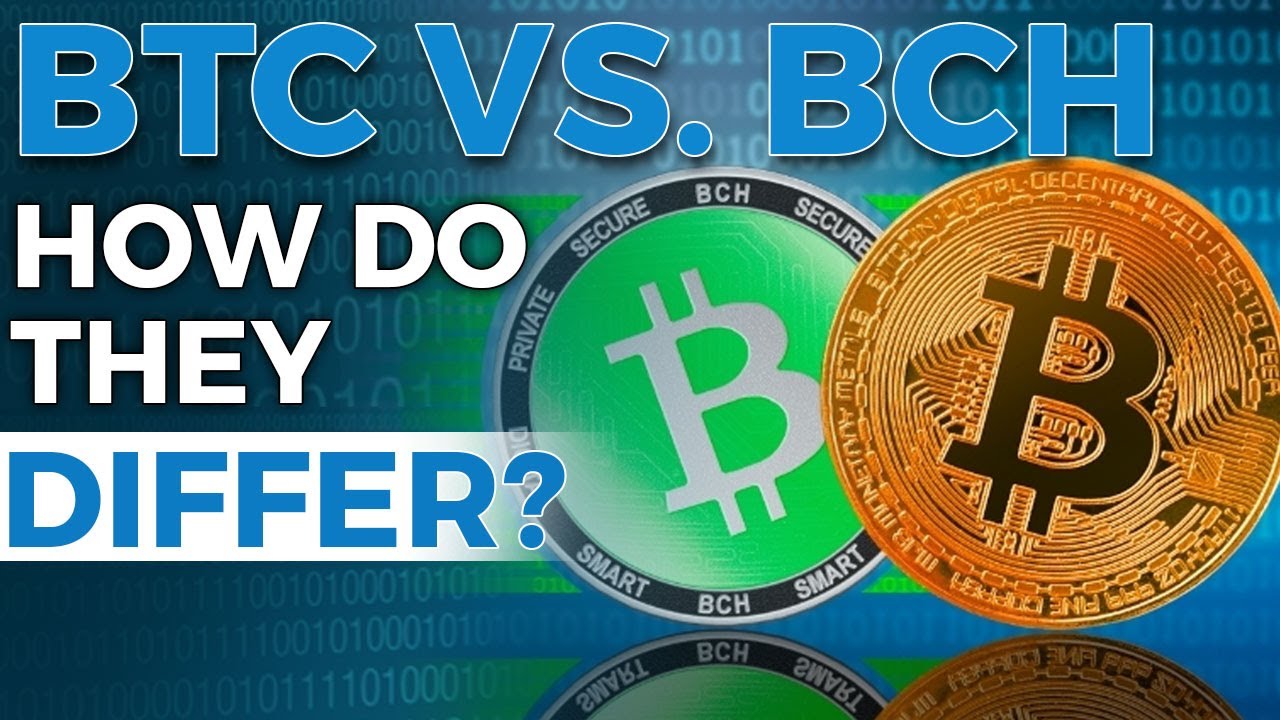 Bitcoin (BTC) vs. Bitcoin Cash (BCH): How They’re Different - NerdWallet