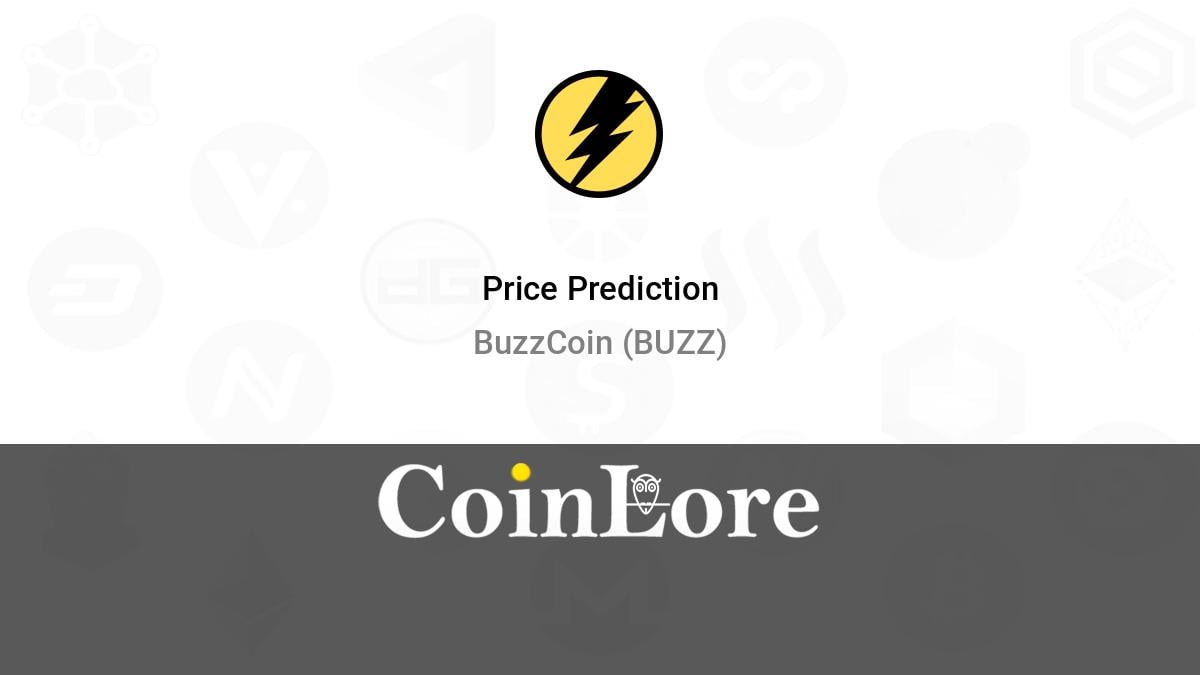 BuzzCoin (BUZZ) Price Prediction , – | CoinCodex