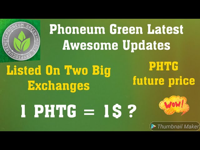 Phoneum Green Price Prediction | PHTG Crypto Forecast up to $