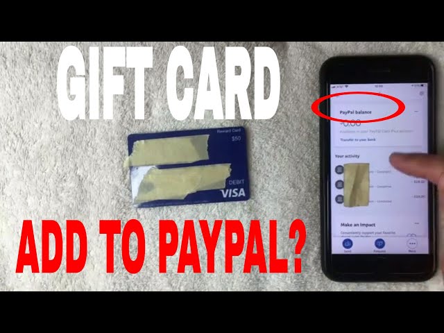 Paypal: How to add a gift card to your account