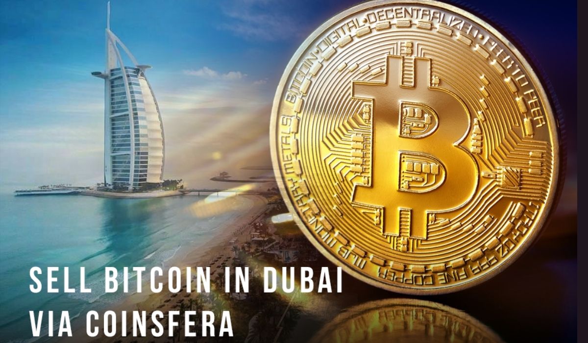 Sell Bitcoin In Dubai: Exchange BTC To Cash Instantly