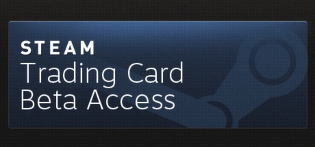 Steam Trading Card Beta Access - Extra Copy Steam Gift - 9 buyers - bymobile.ru