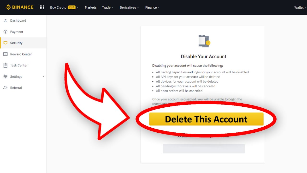 How To Delete Binance Account - Disable Your Binance Account