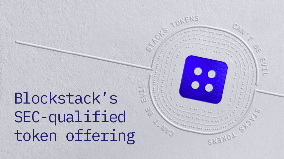 What Is Blockstack (STX)? | The First SEC-Qualified Token Offering