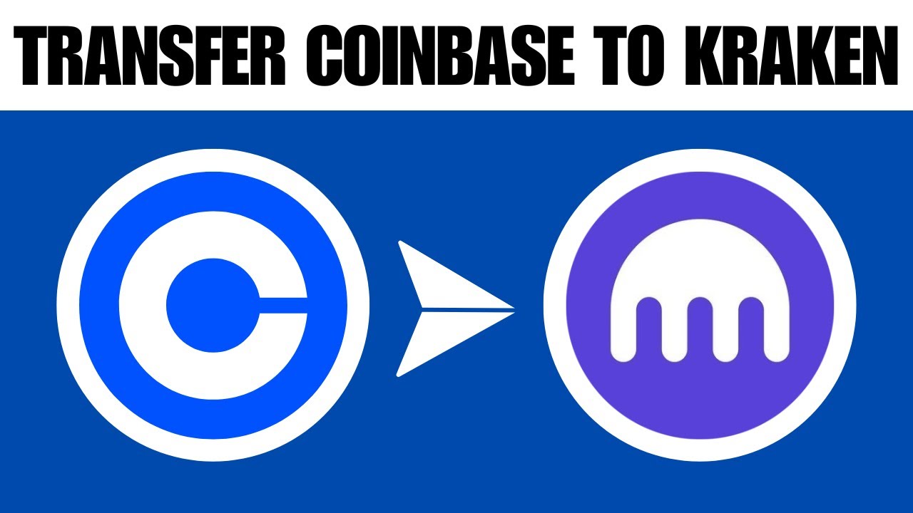 How to Transfer Bitcoin from Coinbase to Kraken: Best Guide