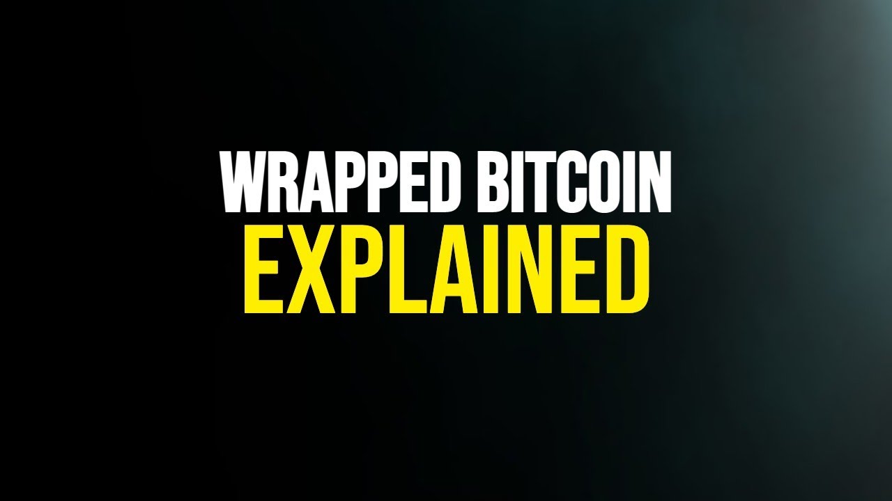 What is WBTC? Wrapped Bitcoin Explained