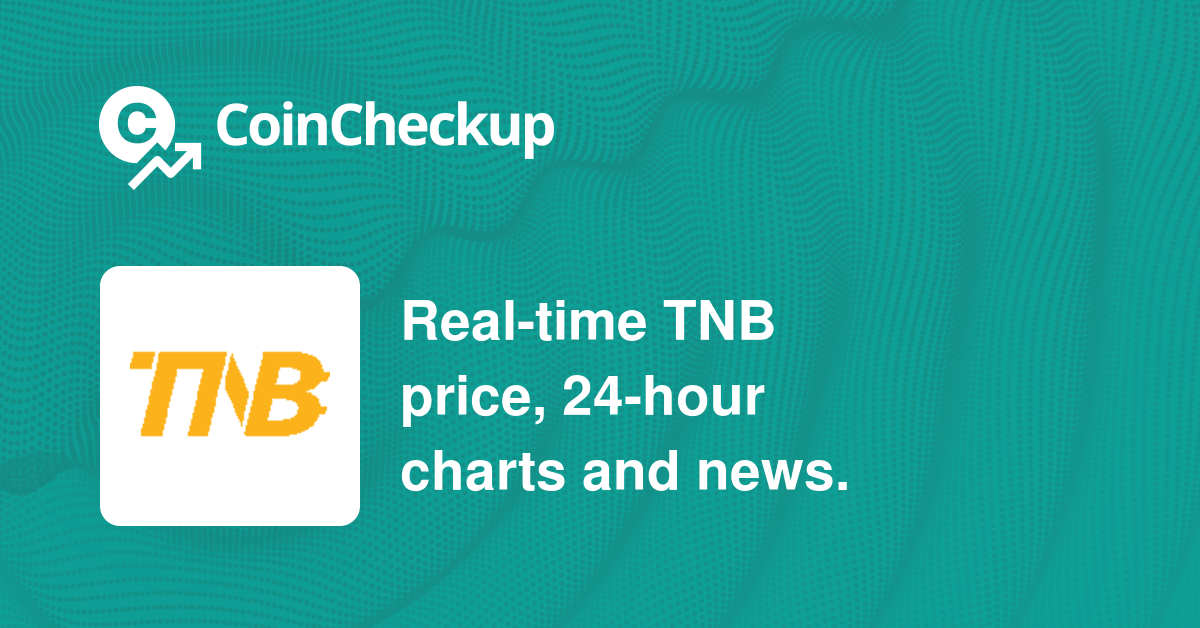 Time New Bank price now, Live TNB price, marketcap, chart, and info | CoinCarp