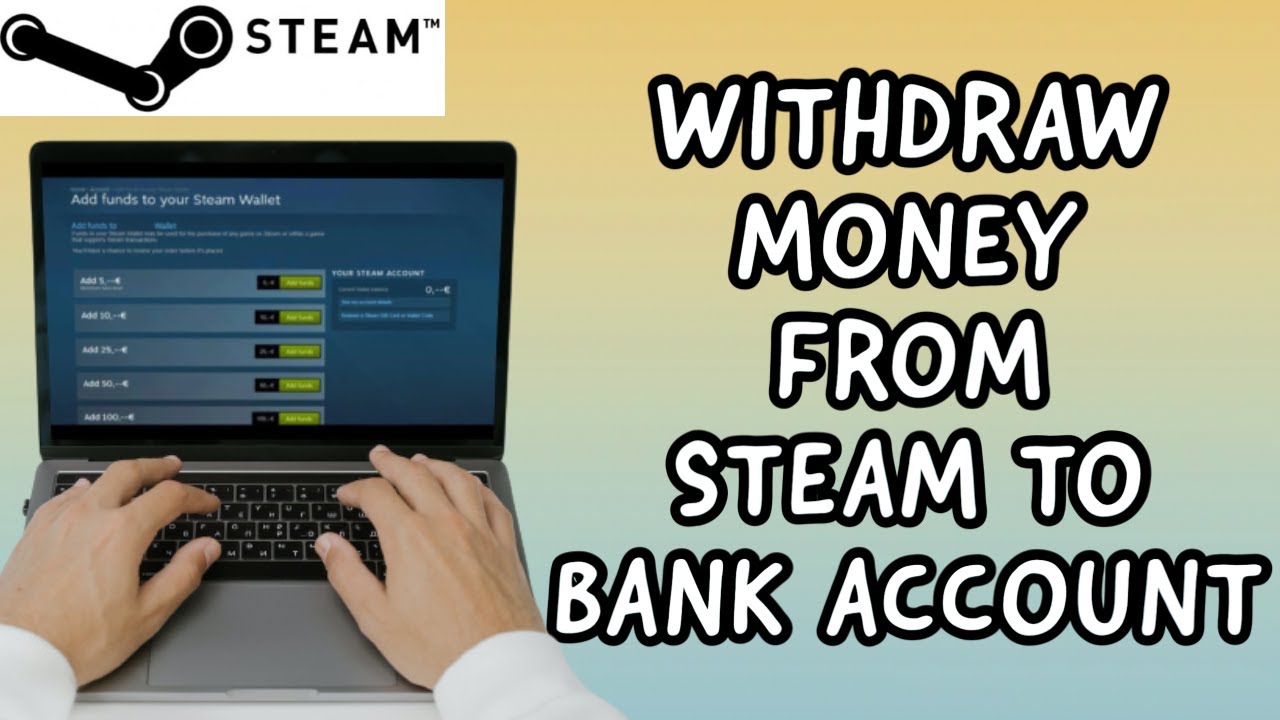 Steam: How To Withdraw Money