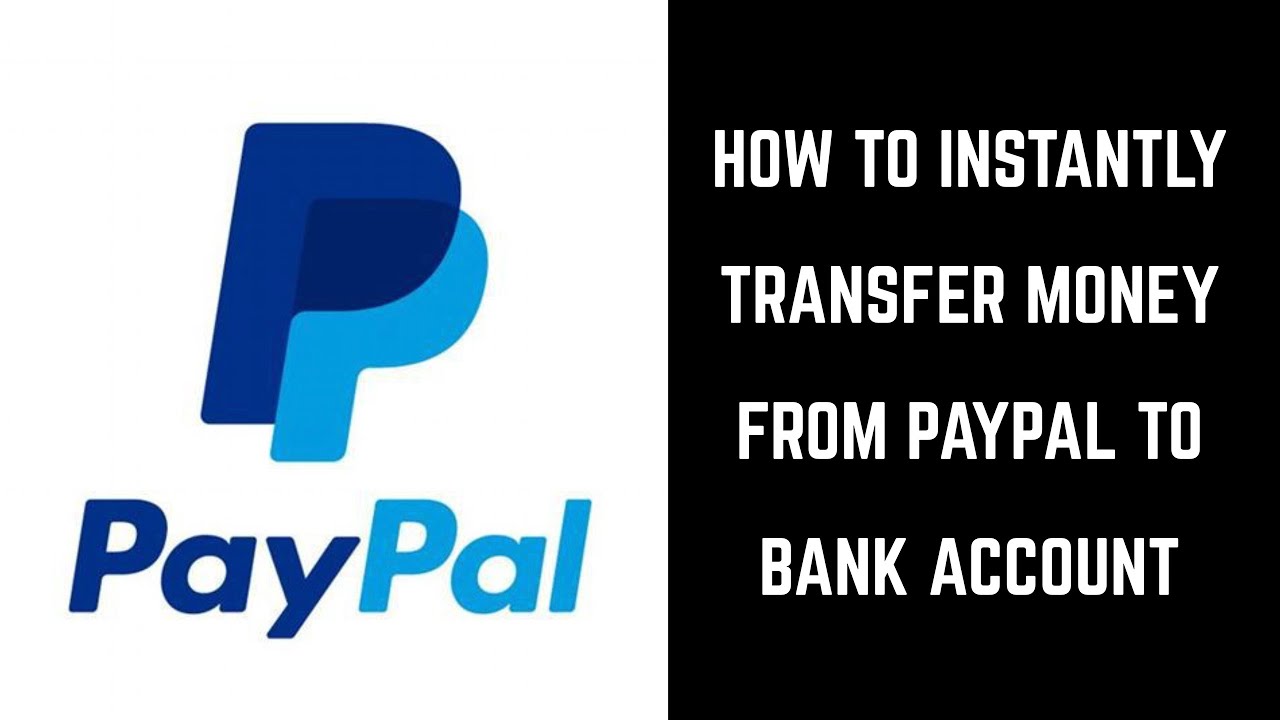 How to Easily and Quickly Transfer Money from PayPal to Your Bank | Blog