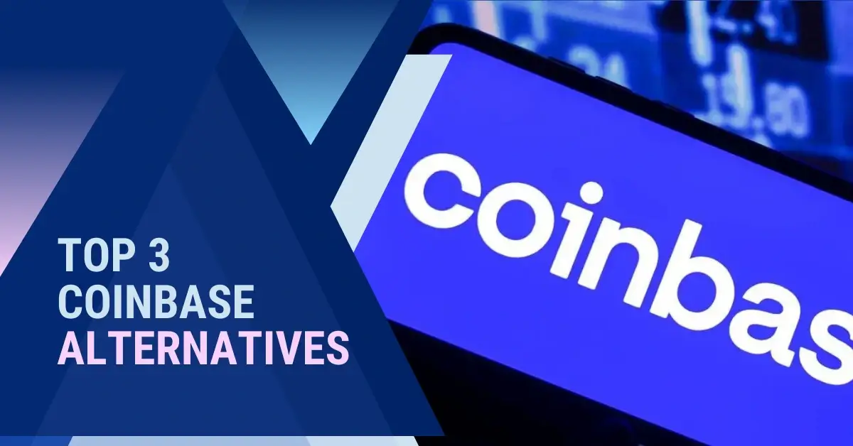 Best Coinbase Exchange Alternatives From Around The Web