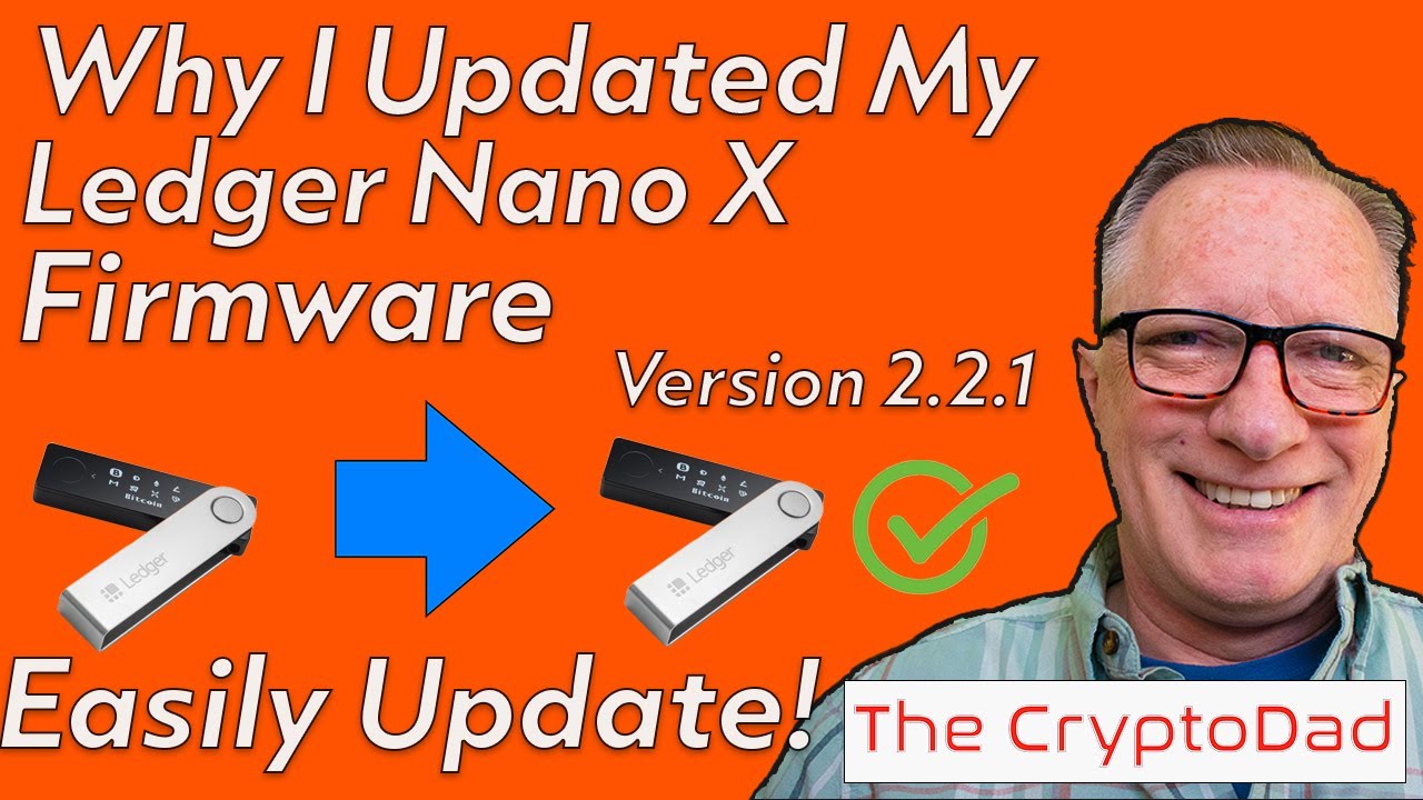 How to update Ledger Nano S, Nano X firmware - Upgrade Ledger device