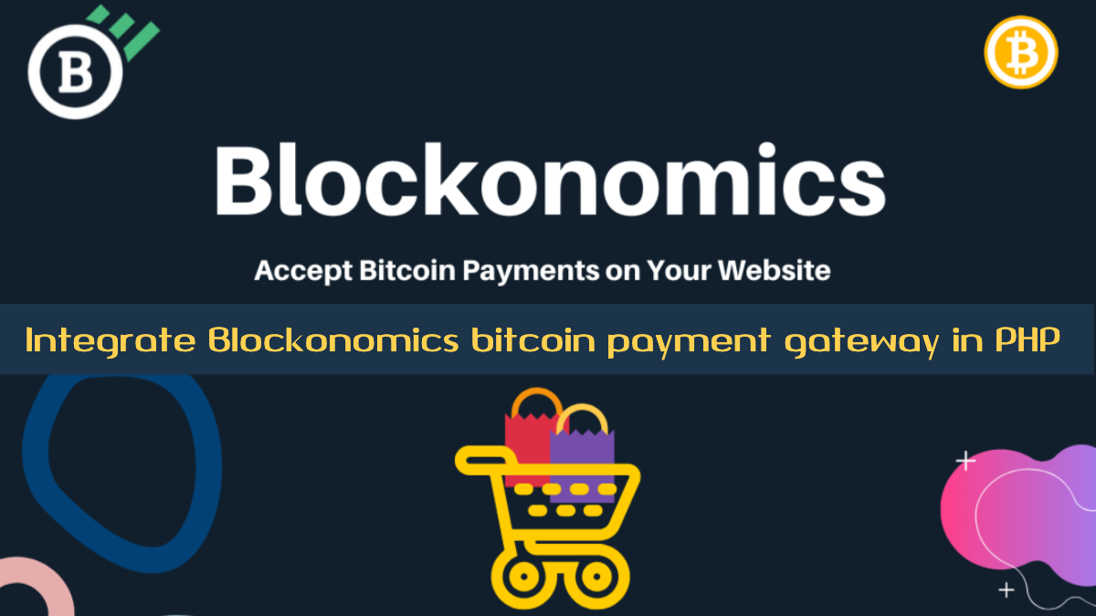 (PHP) Blockchain Bitcoin Payments (Blockchain API)