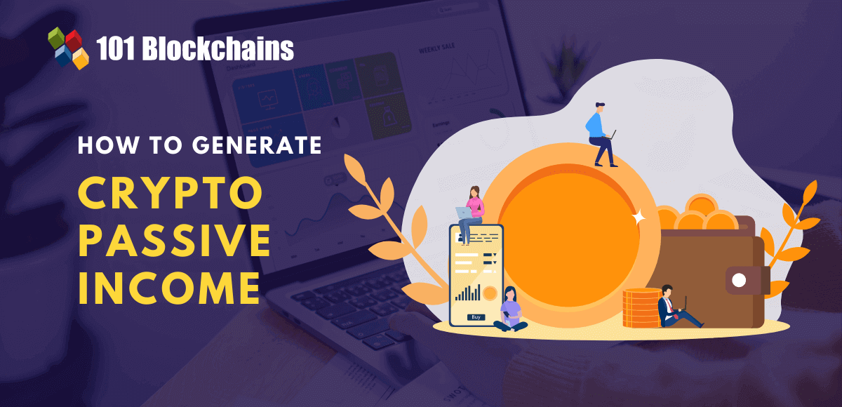 How to Earn Passive Income Through Crypto