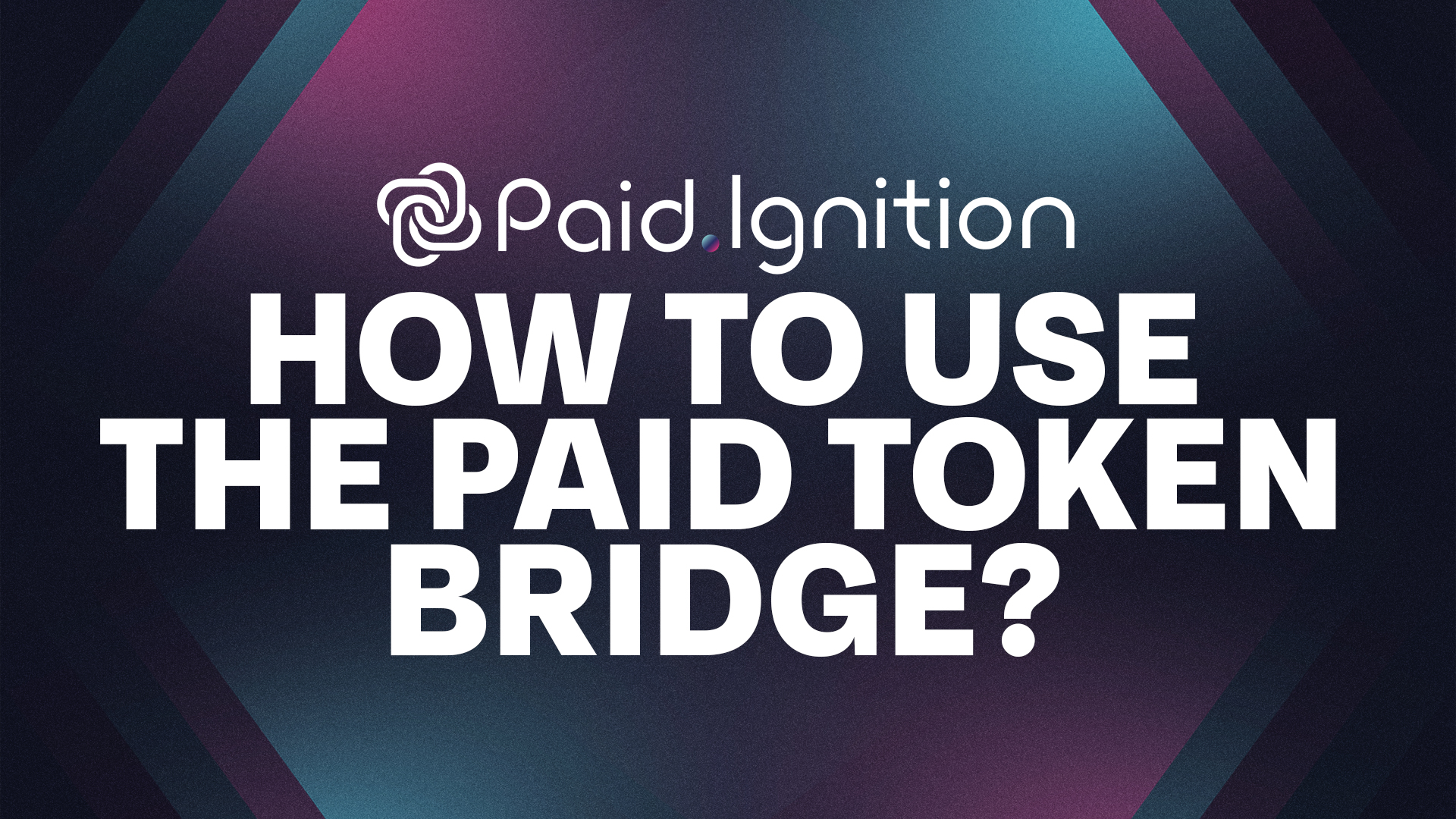 Bridge Tokens | Cross-Chain Bridge