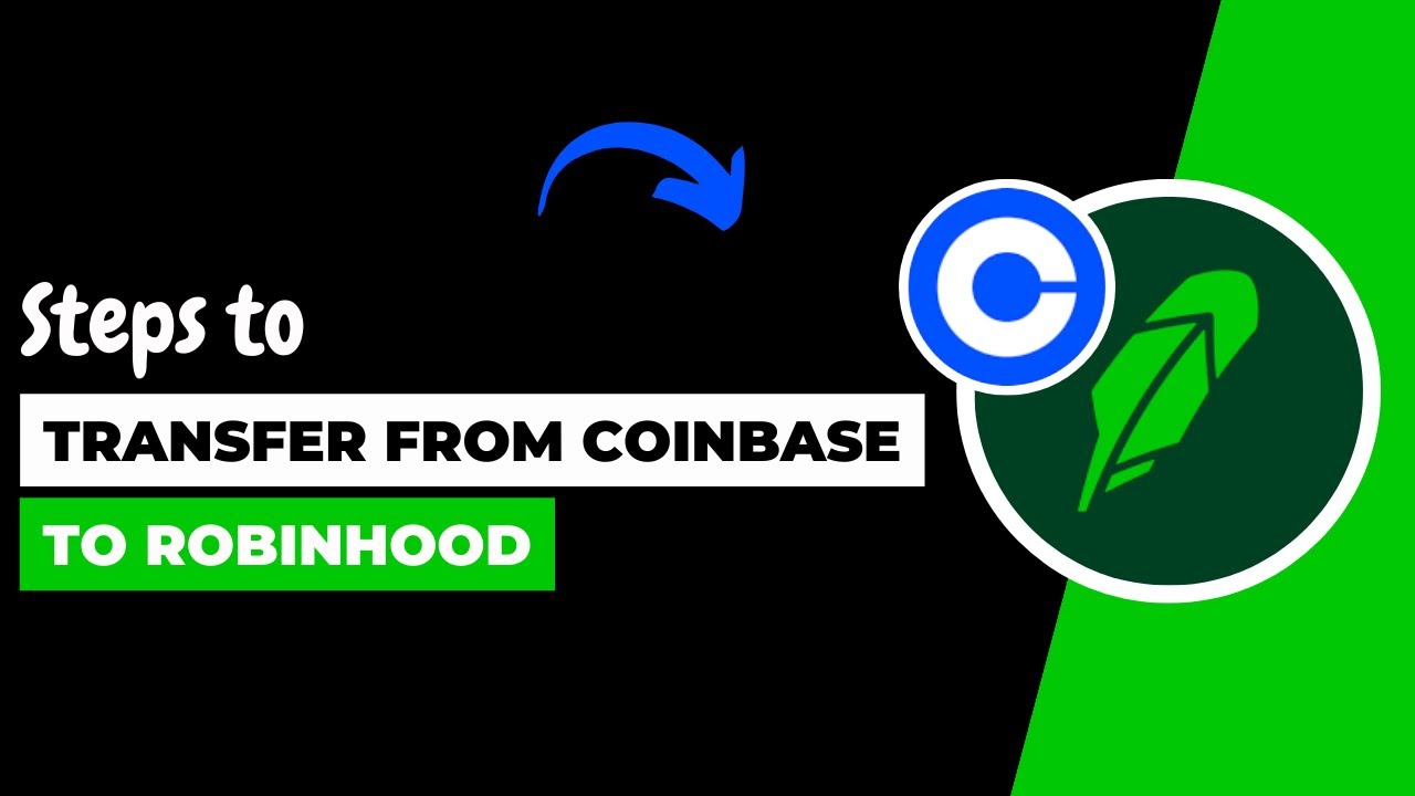 How To Transfer From Robinhood To Coinbase 