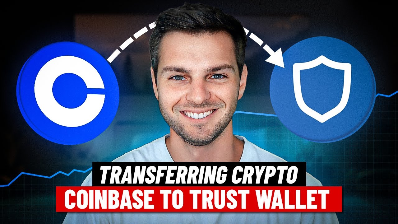 How to Transfer Your Crypto from Coinbase to Trust Wallet