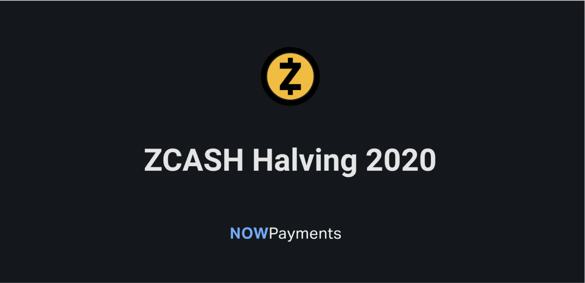 When zcash halving? - Technical Support - Zcash Community Forum