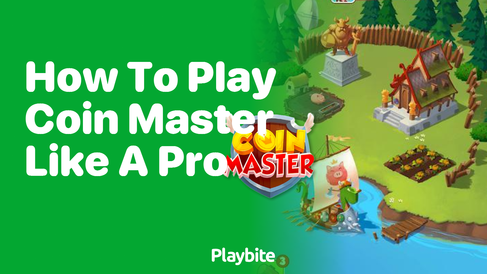 How to Play Coin Master Game: A Quick and Easy Guide - Playbite