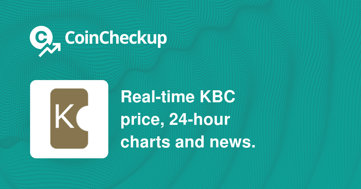 KBC update: Live price, price chart, news and markets