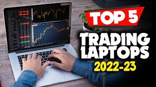 6 Best Laptops for Stock Trading In 