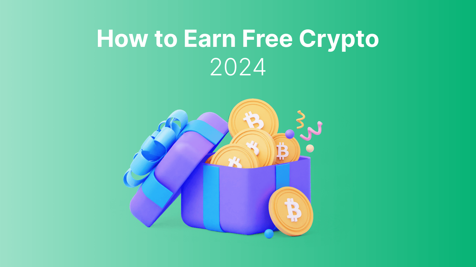 Earn cryptocurrency with 11 tricks to get free crypto - AirdropAlert