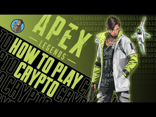 How to play Crypto in Apex Legends - Dot Esports