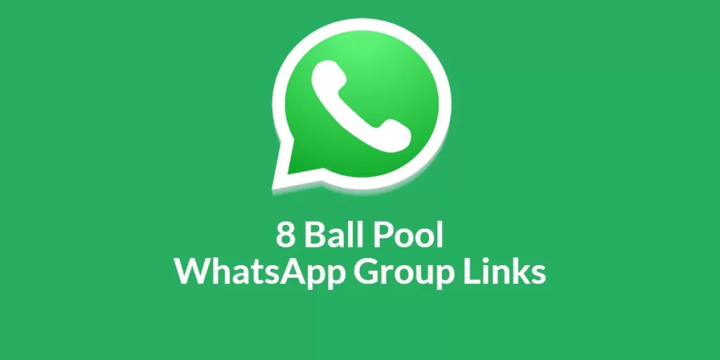 8 Ball Pool WhatsApp Group Links Join List » Best of 