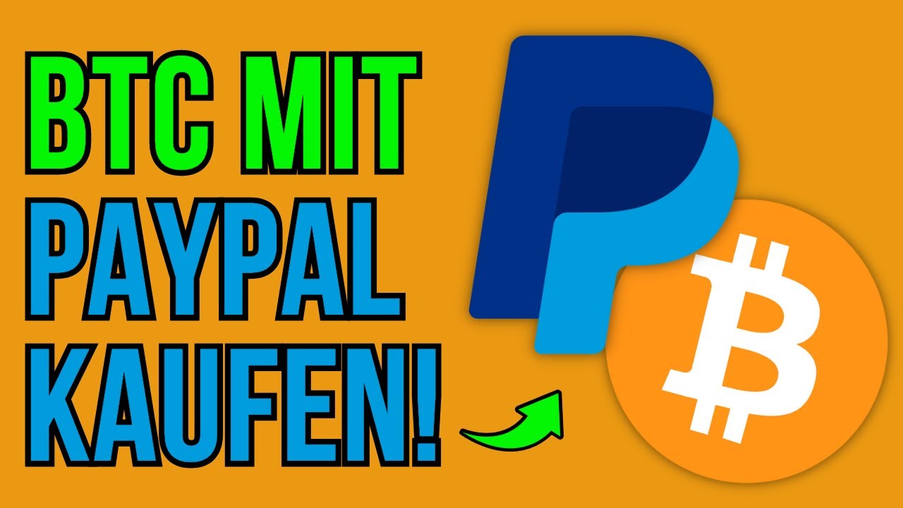 Bitcoin Kaufen PayPal: Die Besten Anbieter Vergleichen!