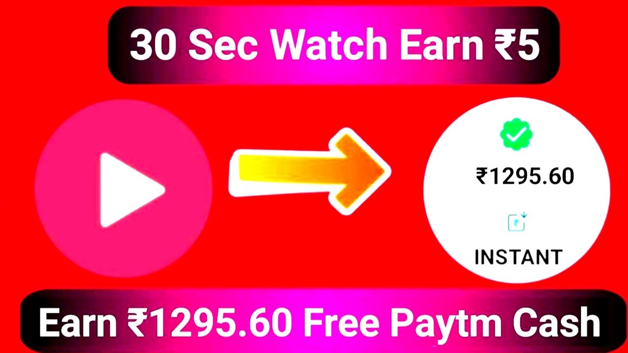 10+ Best Apps To Earn Paytm Cash By Watching Videos ()